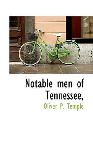 Cover image for Notable Men of Tennessee,