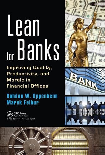 Cover image for Lean for Banks: Improving Quality, Productivity, and Morale in Financial Offices