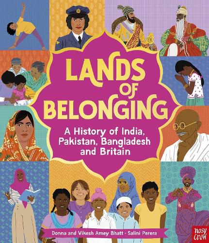 Cover image for Lands of Belonging: A History of India, Pakistan, Bangladesh and Britain