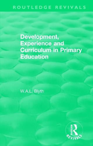 Cover image for Development, Experience and Curriculum in Primary Education