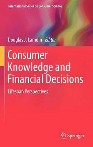 Cover image for Consumer Knowledge and Financial Decisions: Lifespan Perspectives