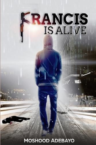 Cover image for Francis Is Alive