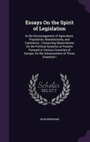 Cover image for Essays On the Spirit of Legislation