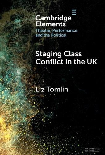 Cover image for Staging Class Conflict in the UK