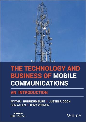 Cover image for The Technology and Business of Mobile Communications: An Introduction