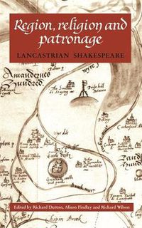 Cover image for Region, Religion and Patronage: Lancastrian Shakespeare