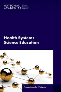 Cover image for Health Systems Science Education