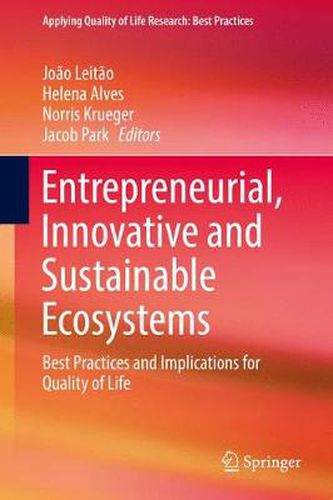 Cover image for Entrepreneurial, Innovative and Sustainable Ecosystems: Best Practices and Implications for Quality of Life