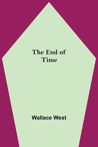 The End Of Time