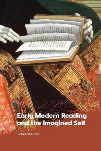 Cover image for Early Modern Reading and the Imagined Self