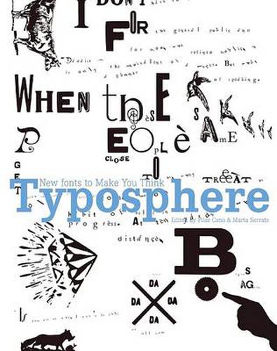 Cover image for Typosphere: New Fonts To Make You Think