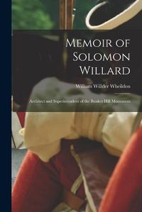 Cover image for Memoir of Solomon Willard