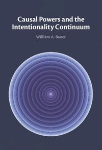 Cover image for Causal Powers and the Intentionality Continuum