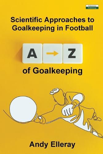 Cover image for A-Z of Goalkeeping