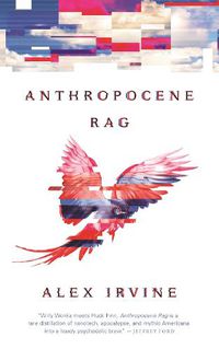 Cover image for Anthropocene Rag