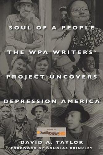 Cover image for Soul of a People: The Wpa Writers' Project Uncovers Depression America