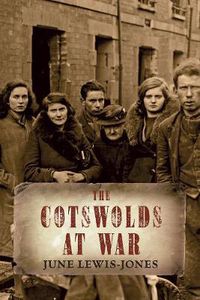 Cover image for The Cotswolds at War