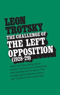 Cover image for The Challenge of the Left Opposition