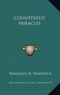 Cover image for Counterfeit Miracles