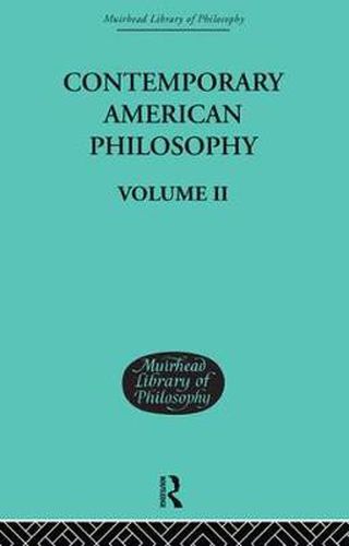 Cover image for Contemporary American Philosophy: Personal Statements    Volume II