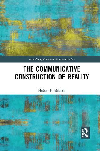 Cover image for The Communicative Construction of Reality