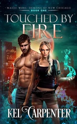 Cover image for Touched by Fire: Magic Wars