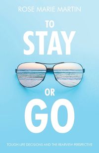 Cover image for To Stay or Go