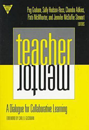 Cover image for Teacher/Mentor: A Dialogue for Collaborative Learning