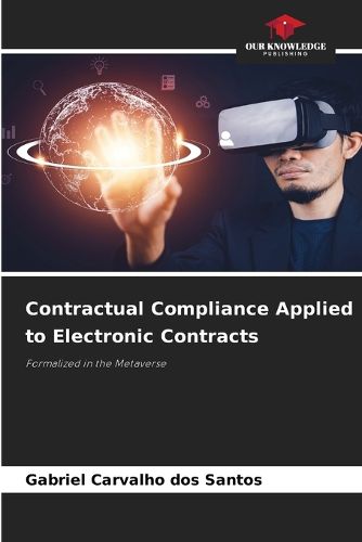 Cover image for Contractual Compliance Applied to Electronic Contracts