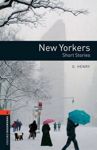 Cover image for Oxford Bookworms Library: Level 2:: New Yorkers - Short Stories