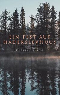 Cover image for Ein Fest auf Haderslevhuus