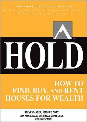 Cover image for HOLD: How to Find, Buy, and Rent Houses for Wealth