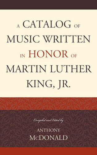 A Catalog of Music Written in Honor of Martin Luther King Jr.