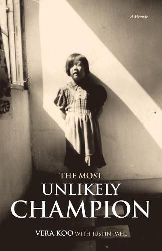 Cover image for The Most Unlikely Champion: A Memoir