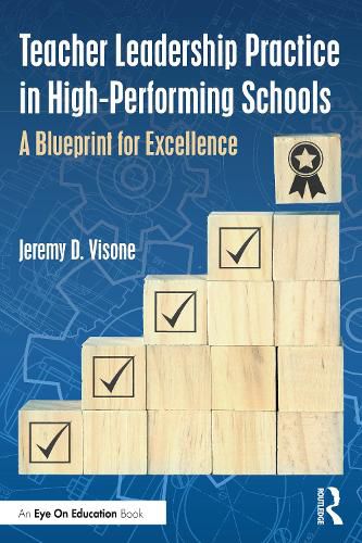 Cover image for Teacher Leadership Practice in High-Performing Schools