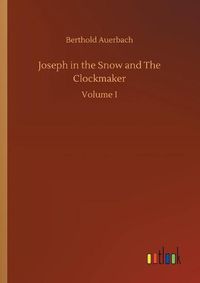 Cover image for Joseph in the Snow and The Clockmaker