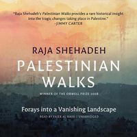 Cover image for Palestinian Walks: Forays Into a Vanishing Landscape