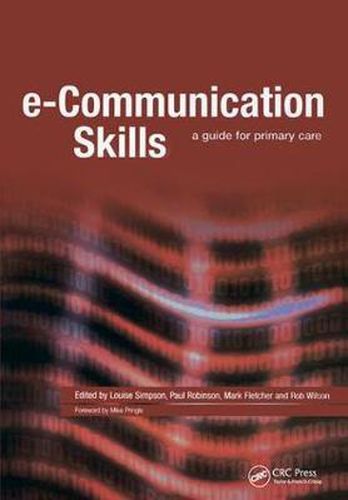 Cover image for E-Communication Skills: A Guide for Primary Care