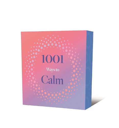 Cover image for 1001 Ways to Calm