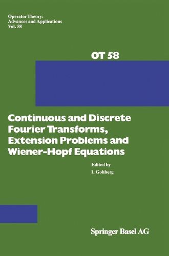 Continuous and Discrete Fourier Transforms, Extension Problems and Wiener-Hopf Equations