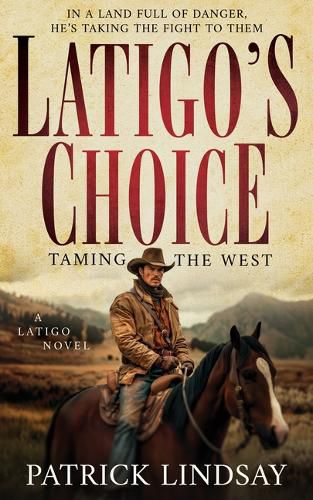 Cover image for Latigo's Choice