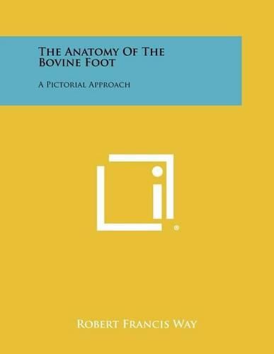 Cover image for The Anatomy of the Bovine Foot: A Pictorial Approach