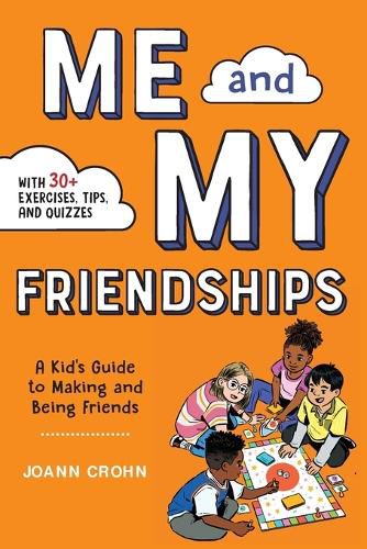 Cover image for Me and My Friendships: A Friendship Book for Kids