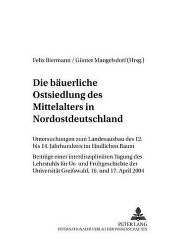 Cover image for Die Bauerliche Ostsiedlung Des Mittelalters in Nordostdeutschland