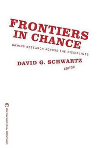 Cover image for Frontiers in Chance: Gaming Research Across the Disciplines