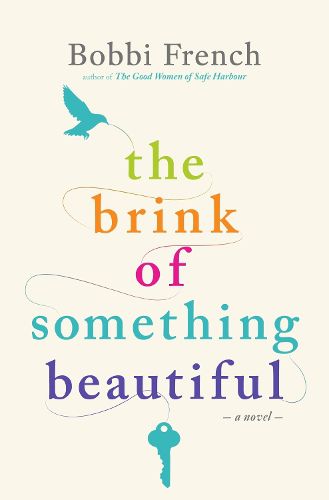 Cover image for The Brink of Something Beautiful