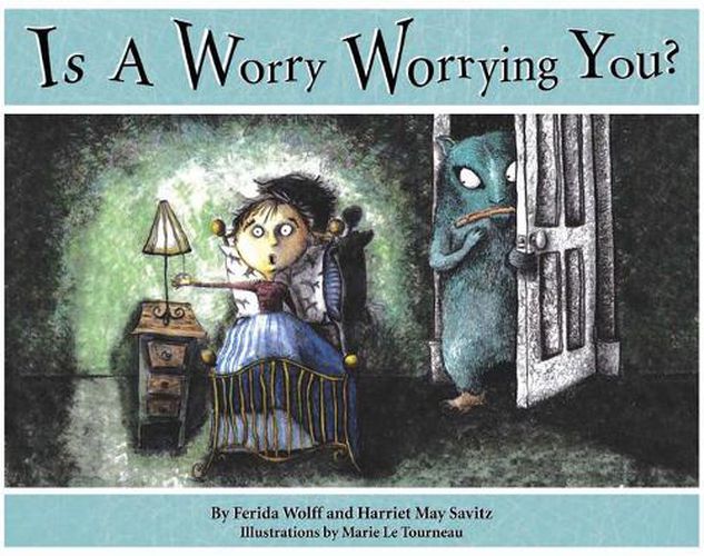 Is a Worry Worrying You?