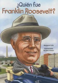 Cover image for Quien Fue Franklin Roosevelt?