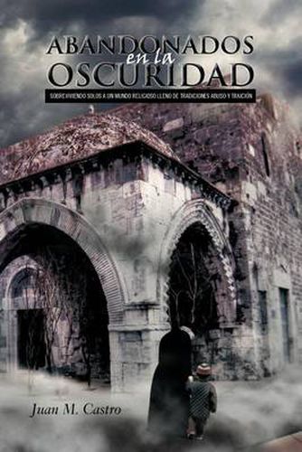 Cover image for Abandonados En La Oscuridad