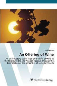 Cover image for An Offering of Wine
